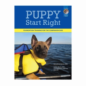 E-BOOK Puppy Start Right: Foundation Training for the Companion Dog By Kenneth Martin, DVM, and Debbie Martin, RVT, VTS