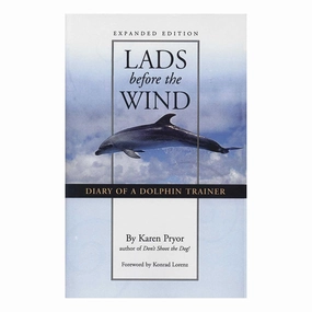 Lads Before the Wind by Karen Pryor