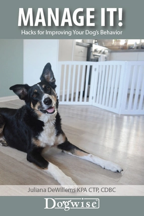 Manage It!: Hacks for Improving Your Doga??s Behavior