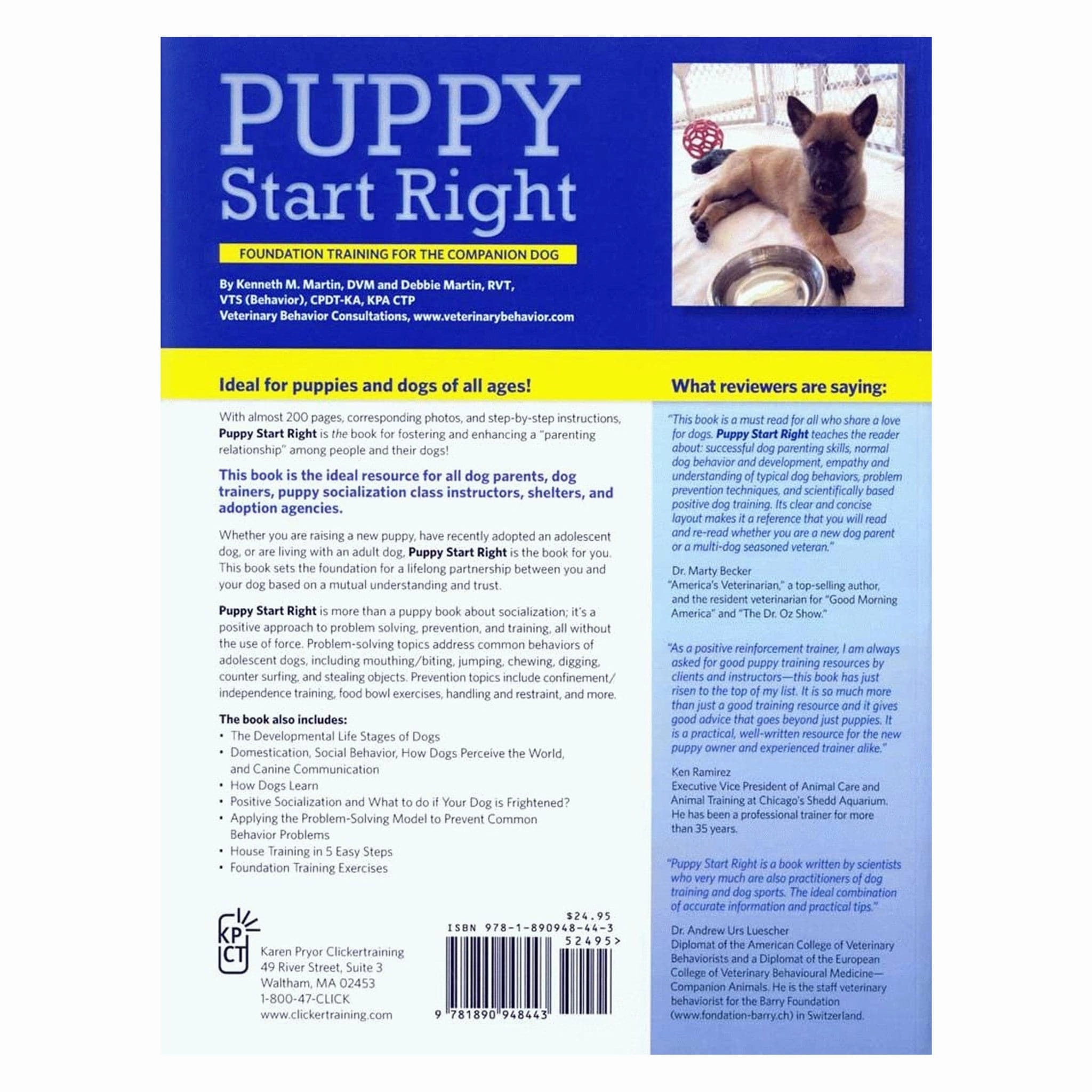 Puppy Start Right: Foundation Training for the Companion Dog By Kenneth Martin, DVM, and Debbie Martin, RVT, VTS
